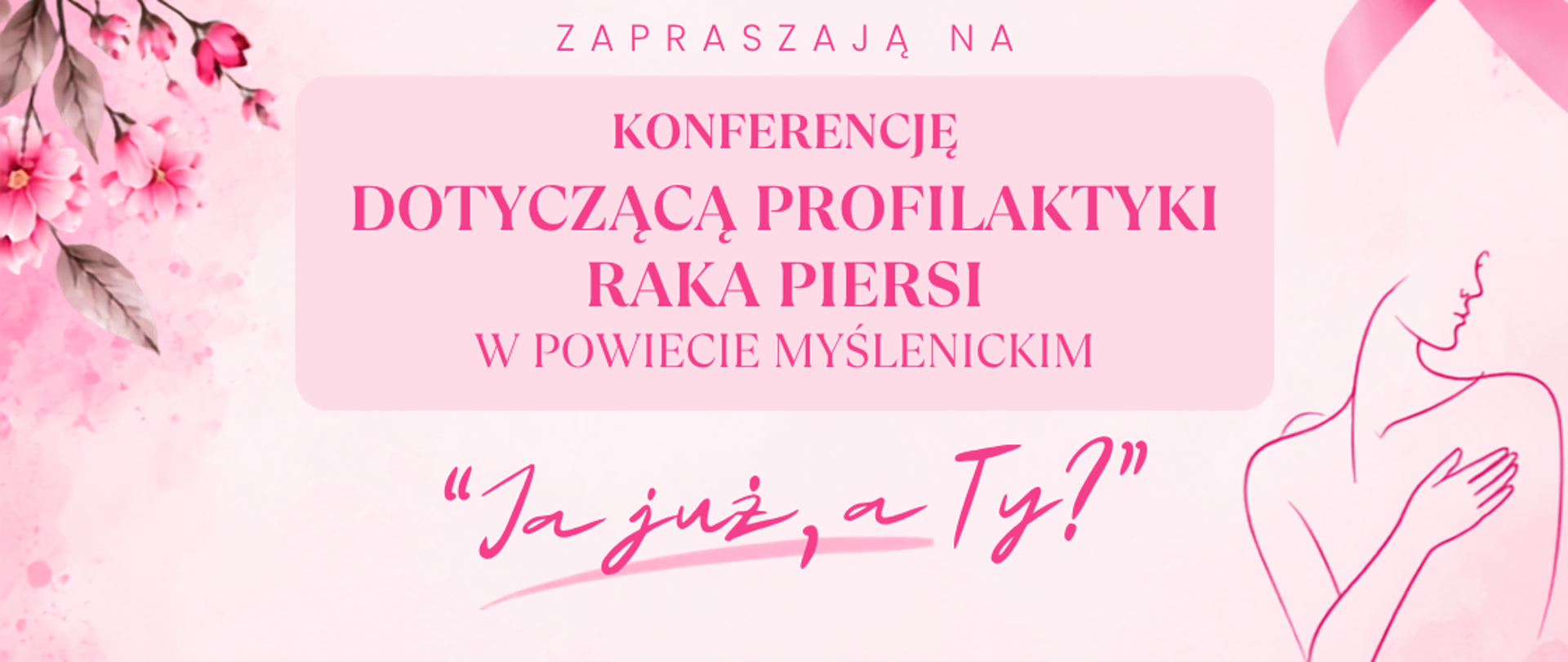Zaproszenie na Konferencję "Ja już, a Ty?" 23.10.2026 Myślenice 