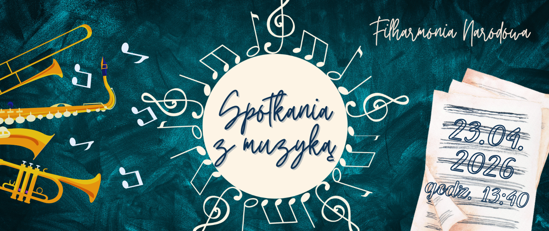 Na ciemnym tle z motywami instrumentów informacja: Spotkanie z muzyką 23.04.2026r., godz. 13.40