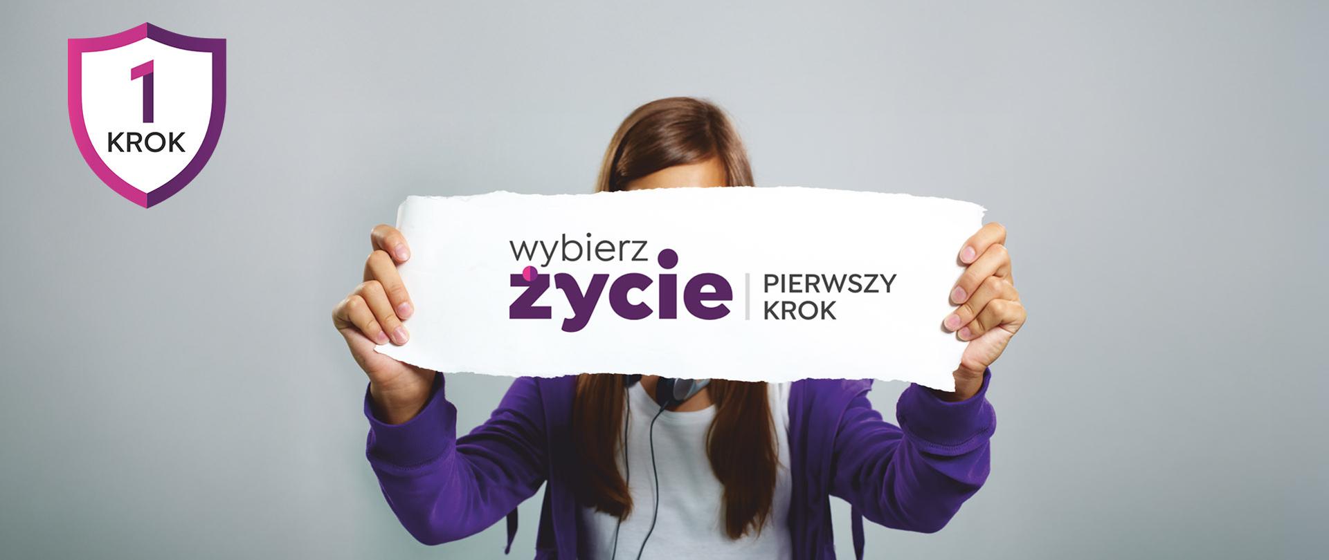 Wybierz życie. Pierwszy krok.