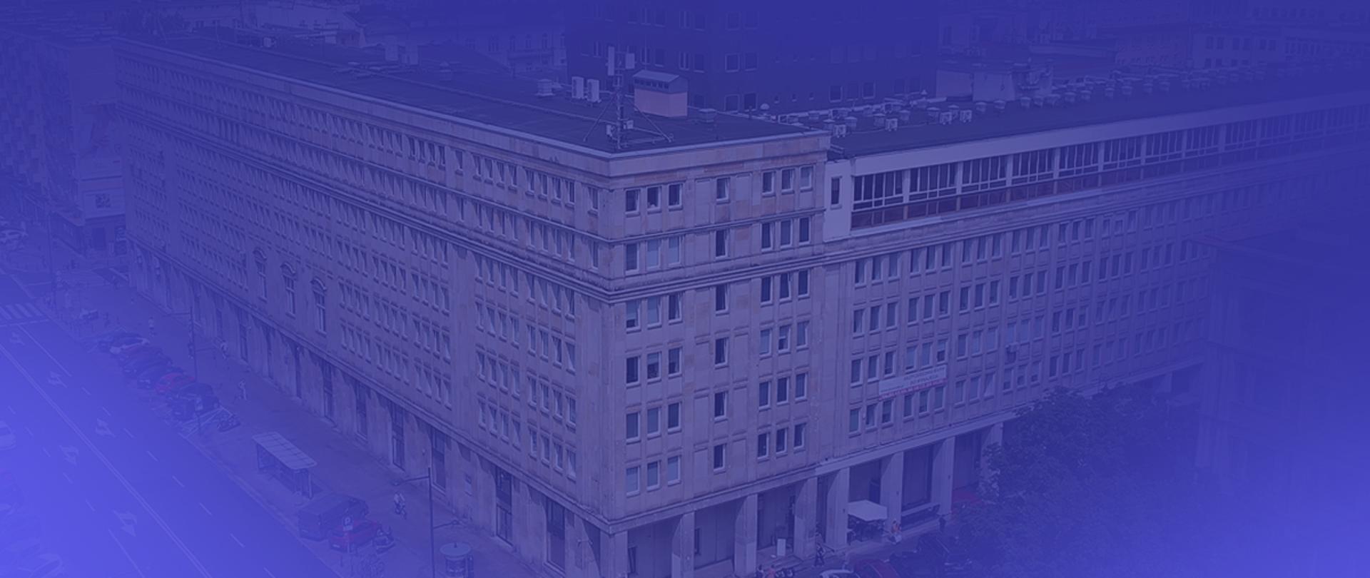 Budynek Głównego Urzędu Nadzoru Budowlanego. Na zdjęcie nałożony niebieski filtr