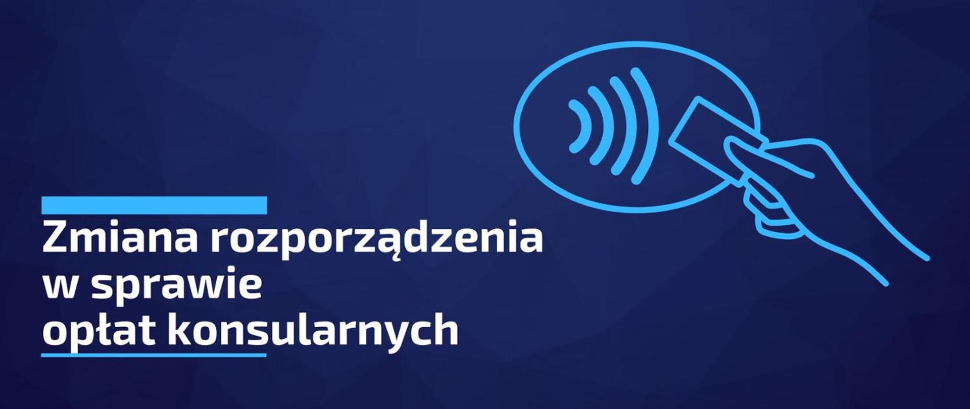 zmiana rozporządzenia w sprawie opłat konsularnych