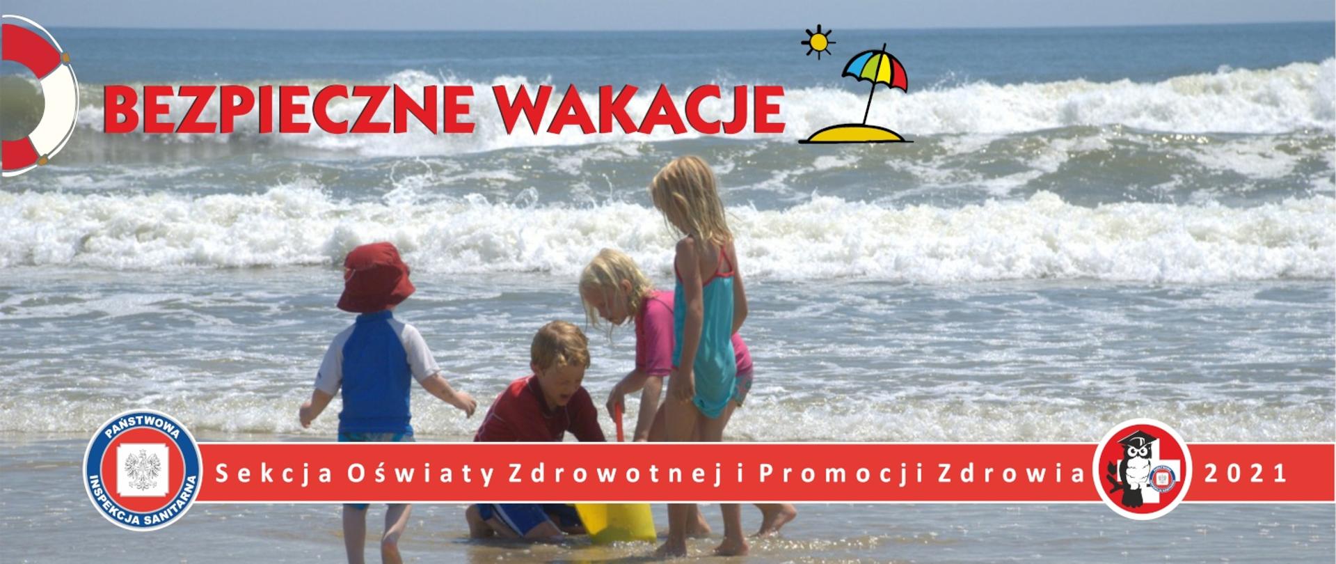 Bezpieczne wakacje 2021
