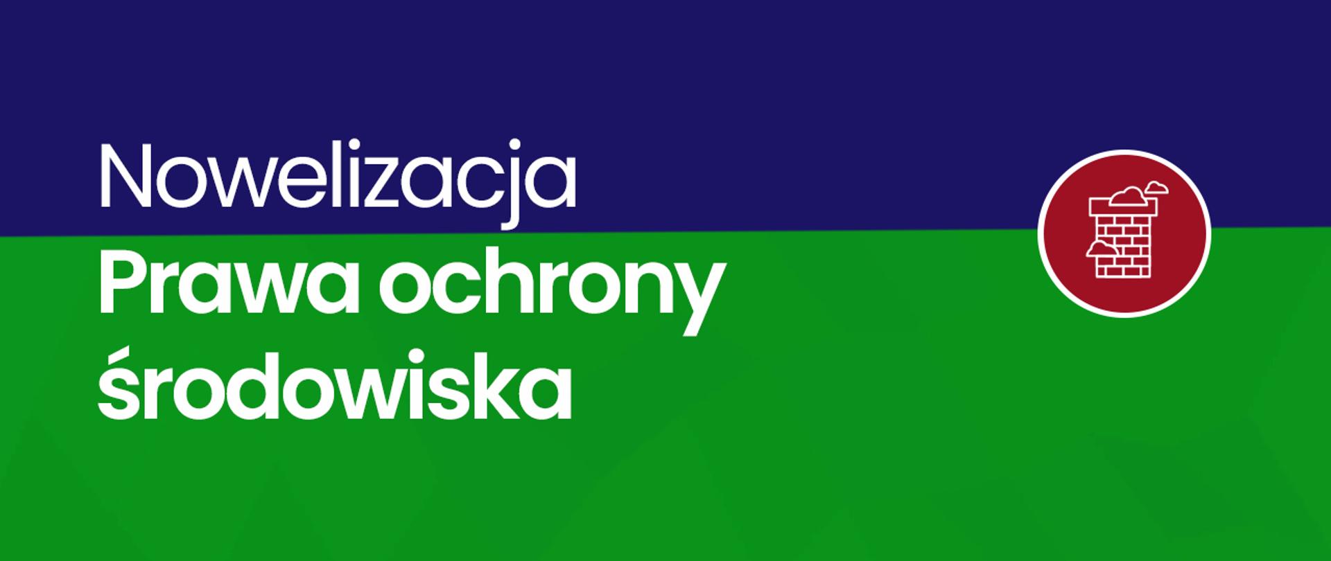 Infografika z logo dotycząca nowelizacja ustawy
