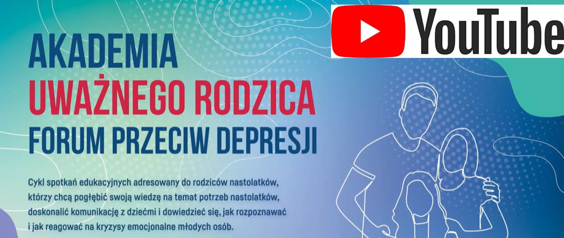 zdjęcie przedstawia baner dotyczący akademia uważnego rodzica - forum przeciw depresji