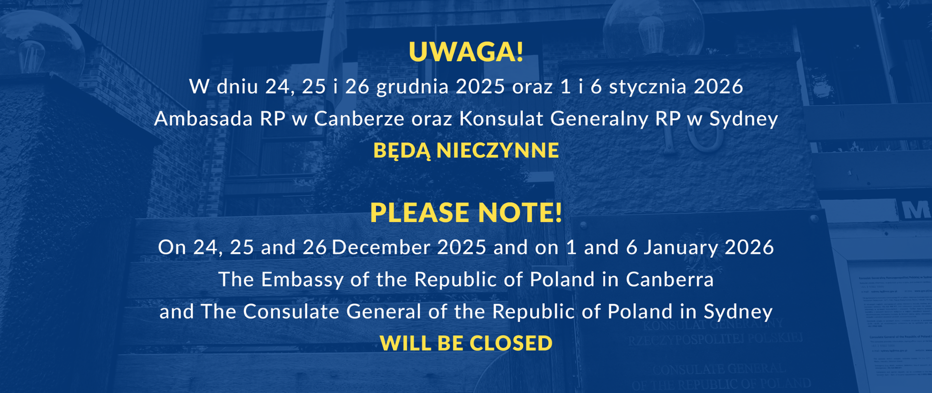 Announcement of the closure of the Embassy in Canberra and the Consulate in Sydney