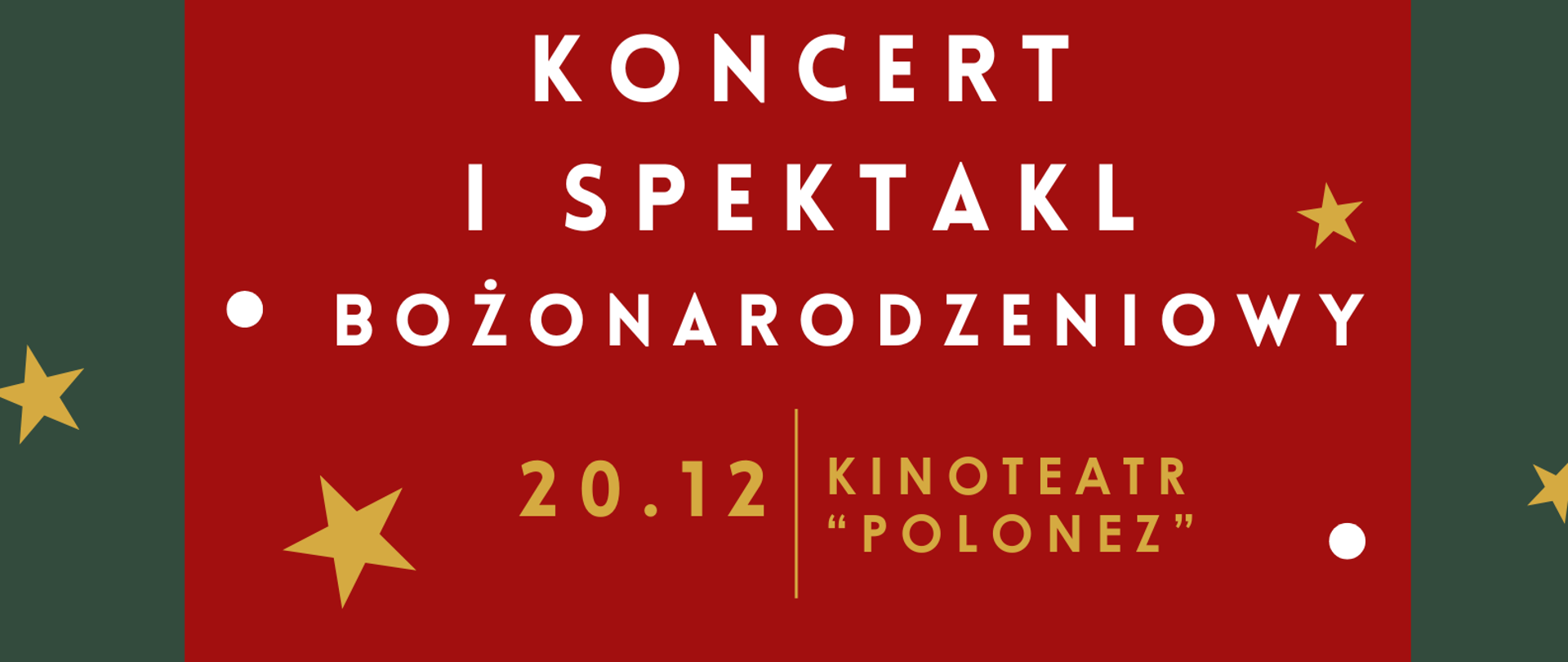 Plakat na zielonym tle. Posiada w kolorze złotym świątecznym grafiki. Na środku znajduje się czerwona ramka na której napisane jest społeczność szkół muzycznych w Skierniewicach zaprasza na świąteczny koncert i spektakl bożonarodzeniowy. 20 grudnia 2025. Kia-teatr Polonez godzina 11:00 wstęp wolny. Poniżej białą czcionką na zielonym tle napisane jest w programie: koncert w wykonaniu uczniów państwowej szkoły muzycznej oraz autorski spektakl teatru samorządowej szkoła muzycznej pod tytułem jedenaste