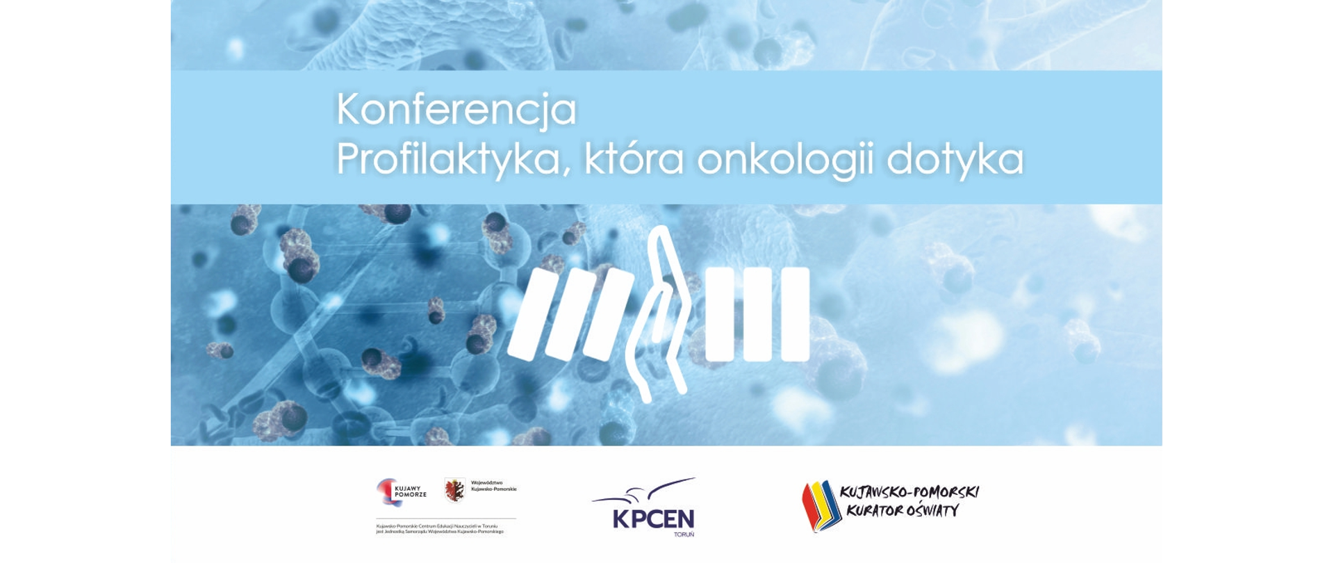 Grafika z tekstem «Zaproszenie na konferencję „Profilaktyka, która onkologii dotyka”» oraz logotypami 