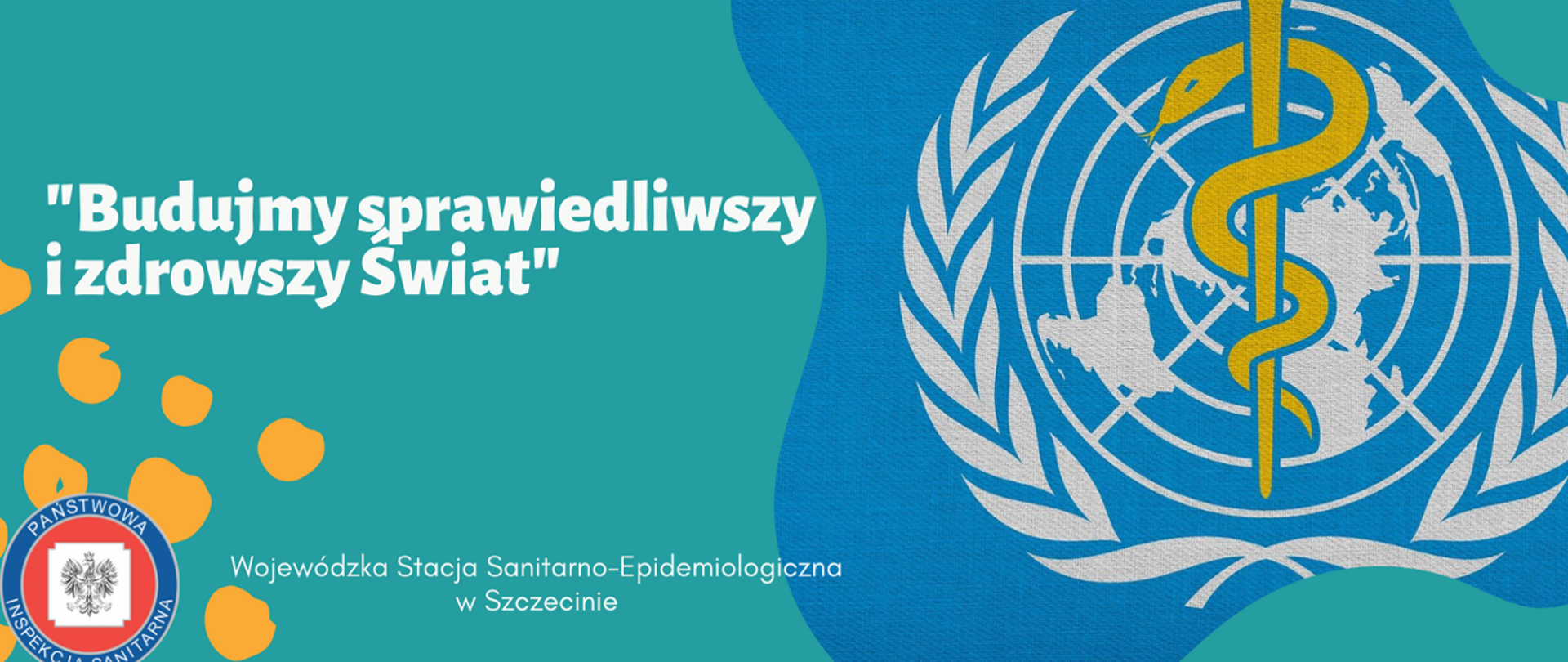 Plakat w kolorach zieleni i niebieskim. Znak organizacji światowej zdrowia