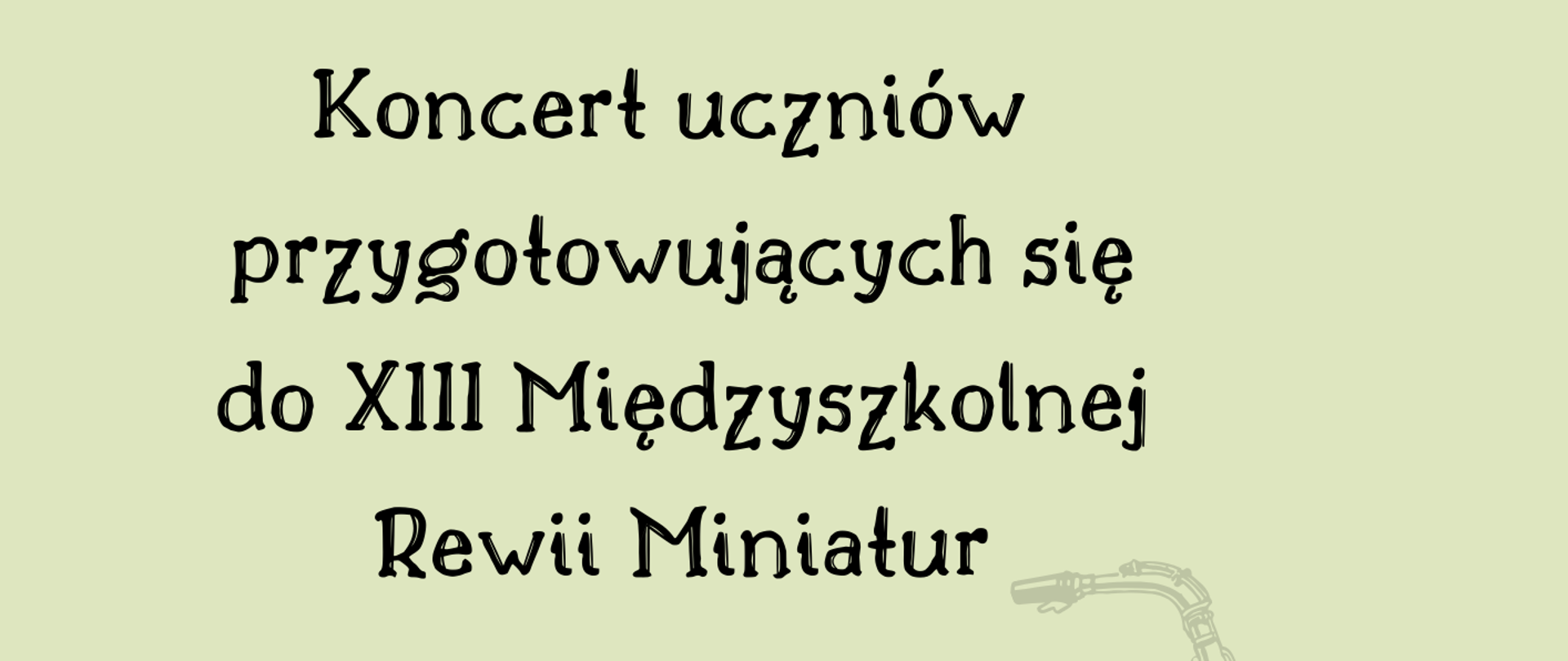 koncert przygotowanie do rewii miniatur