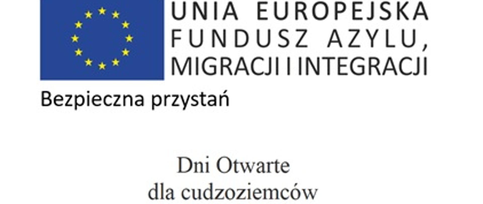 Logo FAMI Dni otwarte dla cudzoziemców Projekt współfinansowany z Programu Krajowego Funduszu Azylu, Migracji i Integracji