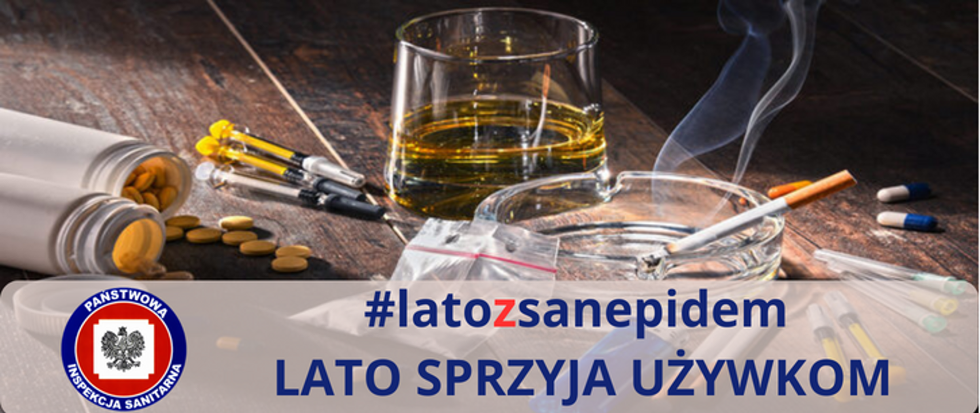 Lato sprzyja używkom ! #latozsanepidem