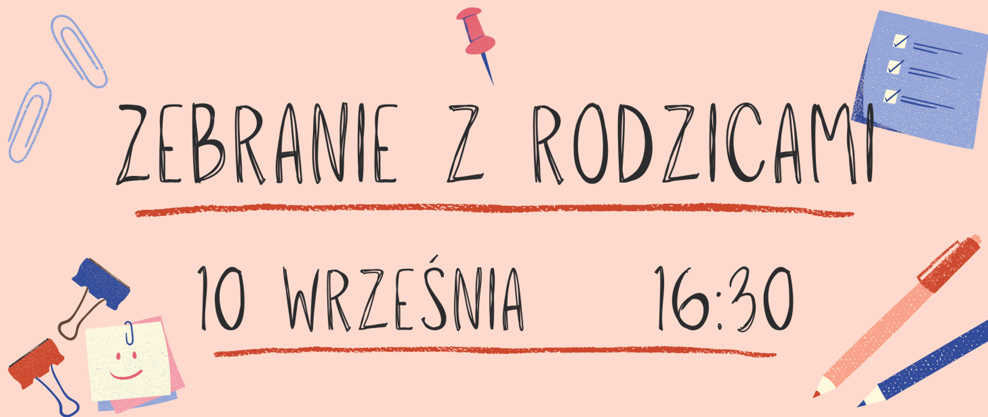 Na kolorowym tle informacja: Zebranie z rodzicami 10.09.2024r. godz. 16.30