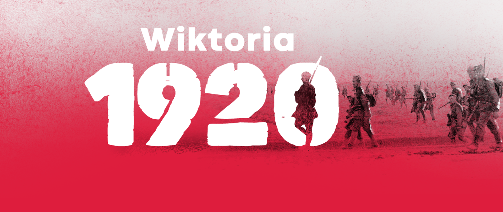 Grafika - na czerwonym tle biały napis Wiktoria 1920 i sylwetki żołnierzy.
