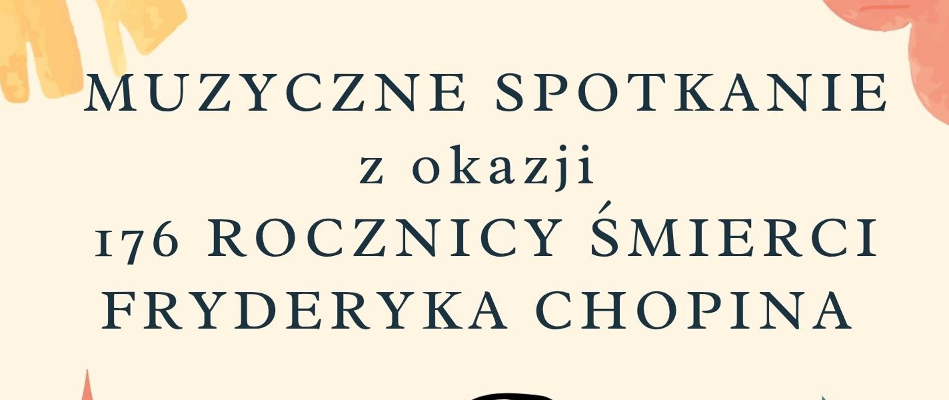 w centralnej części popiersie Fryderyka Chopina zwrócone w prawą stronę, całość na jasnym tle