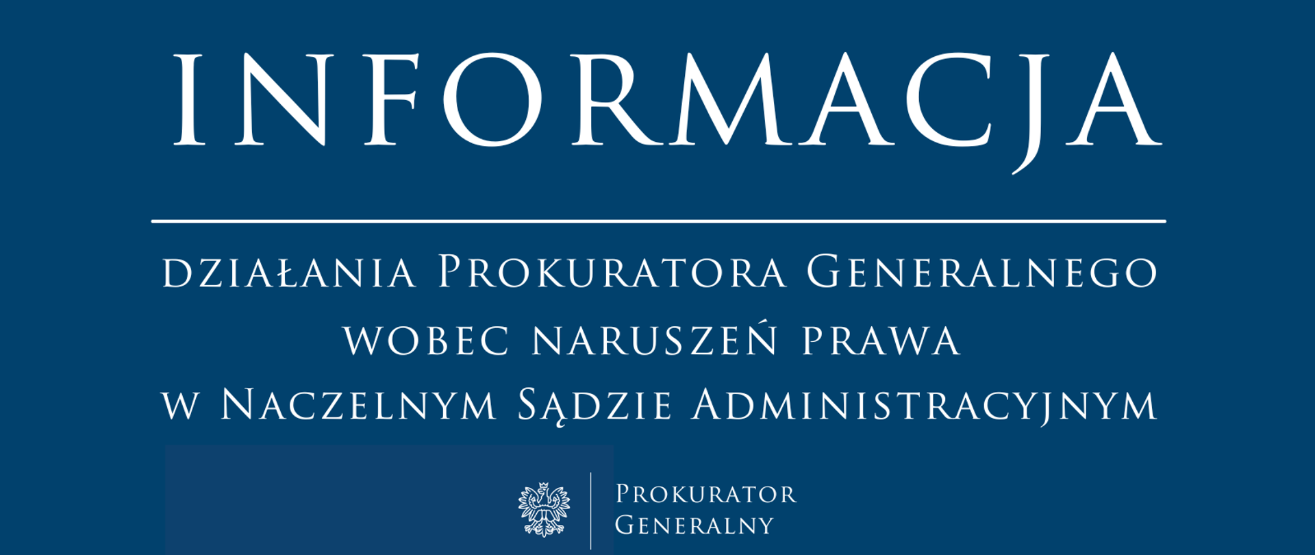 działania Prokuratora Generalnego wobec naruszeń prawa
w Naczelnym Sądzie Administracyjnym
