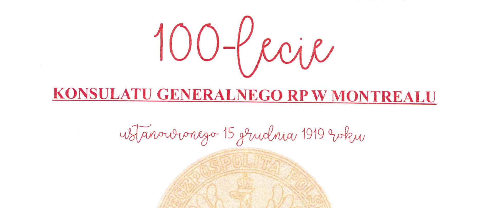 Obchody 100-lecia działalności Konsulatu Generalnego RP w Montrealu