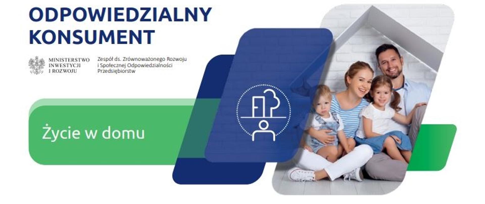 Odpowiedzialny konsument - Życie w domu