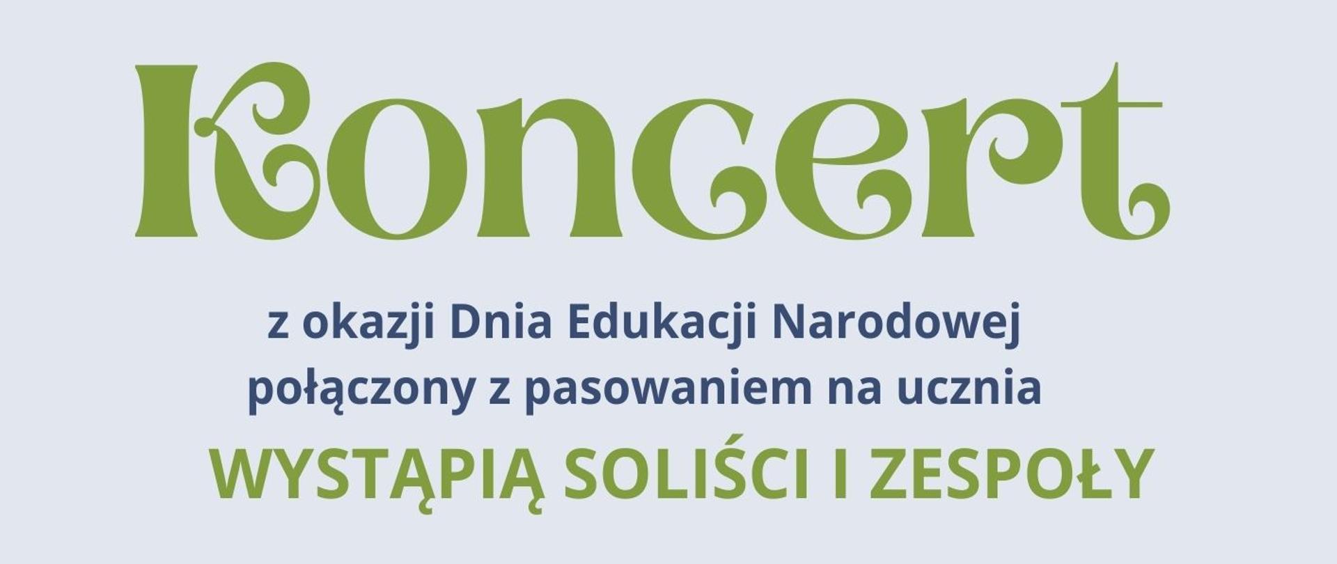 Na plakacie, którego tło jest biało-szaro-granatowe widnieje zielono-granatowy napis: Koncert z okazji Dnia Edukacji Narodowej połączony z pasowaniem na ucznia; wystąpią soliści i zespoły.
Na plakacie widnieje również biały napis: 13.10.2023; 16.30; aula szkoły (umieszczony na granatowym tle).
W dolnej części plakatu widnieje logo Państwowej Szkoły Muzycznej I stopnia im. Witolda Lutosławskiego w Jaśle oraz Prywatnej Szkoły Muzycznej II stopnia w Jaśle. Na plakacie umieszczona jest także grafika: pięć różowo-zielonych tulipanów wkomponowanych w białą pięciolinię z nutami.
