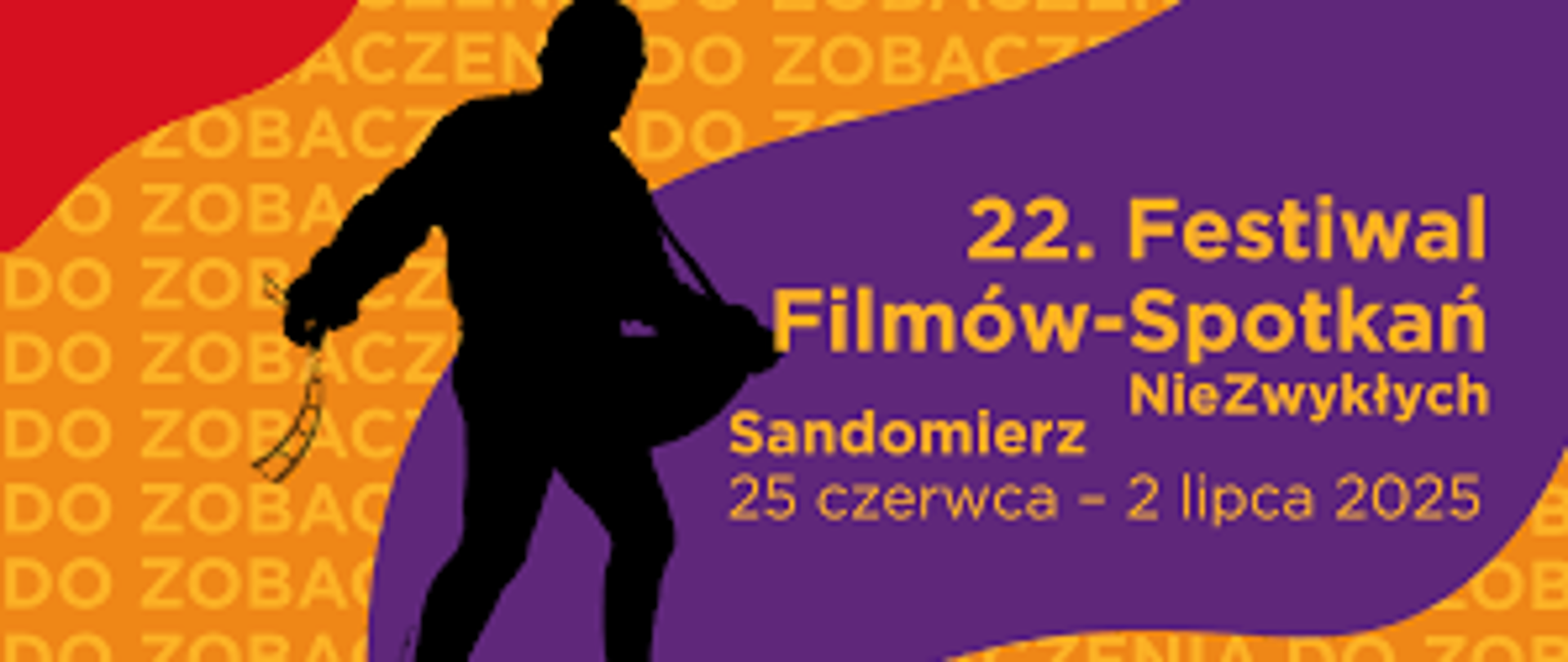Baner, na czerwono-żółto-fioletowym tle po lewej stronie czarna postać po prawej napis: 22. Festiwal Filmów-Spotkań NieZwykłych Sandomierz 25 czerwca - 2 lipca 2025