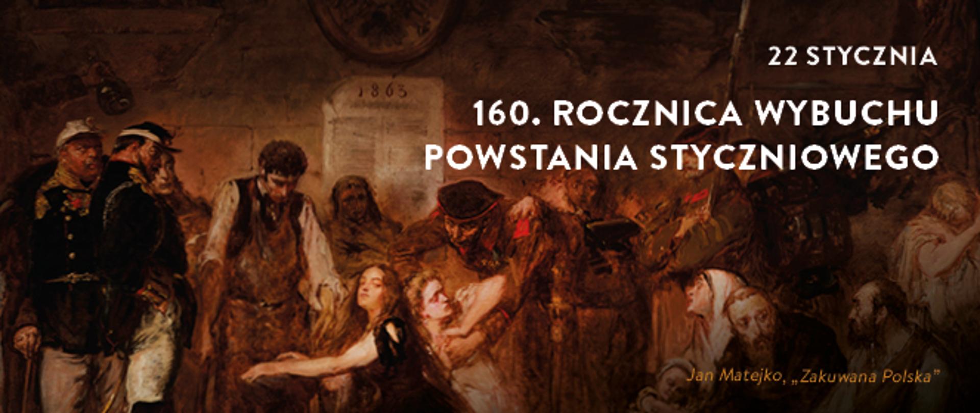 160. rocznica wybuchu Powstania Styczniowego