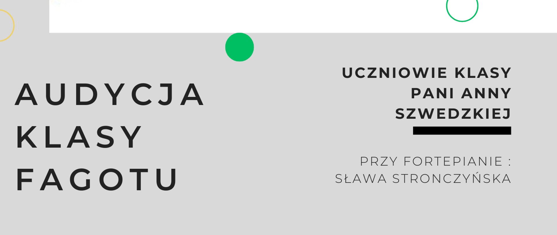 plakat w formacie png, na białym tle zdjęcie dwóch fagotów Napisy na kolistym zielonym tle informują.: koncert klasy fagotu, uczniowie pani Anny Szwedzkiej, 04 kwietnia 2023 roku, akompaniament pani Sława Stronczyńska