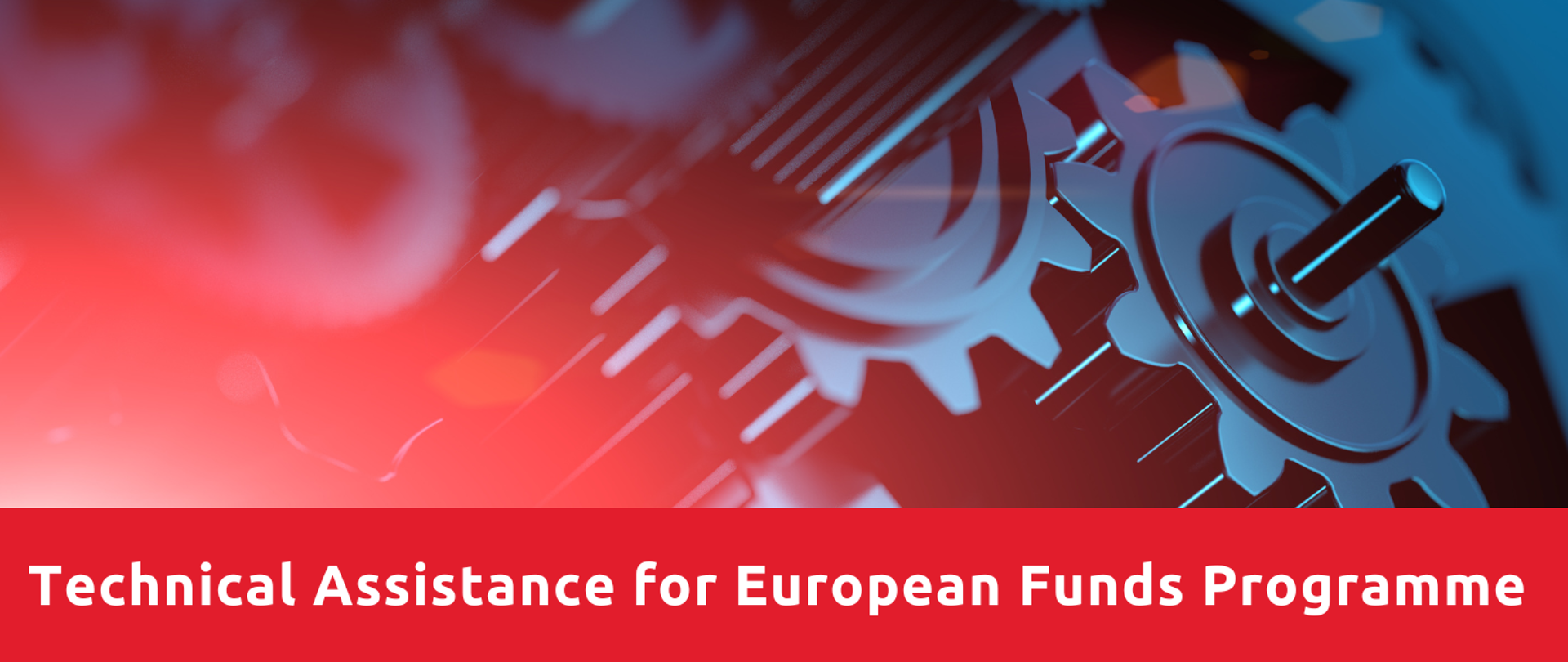 Technical Assistance for European Funds Programme approved by the European Commission 