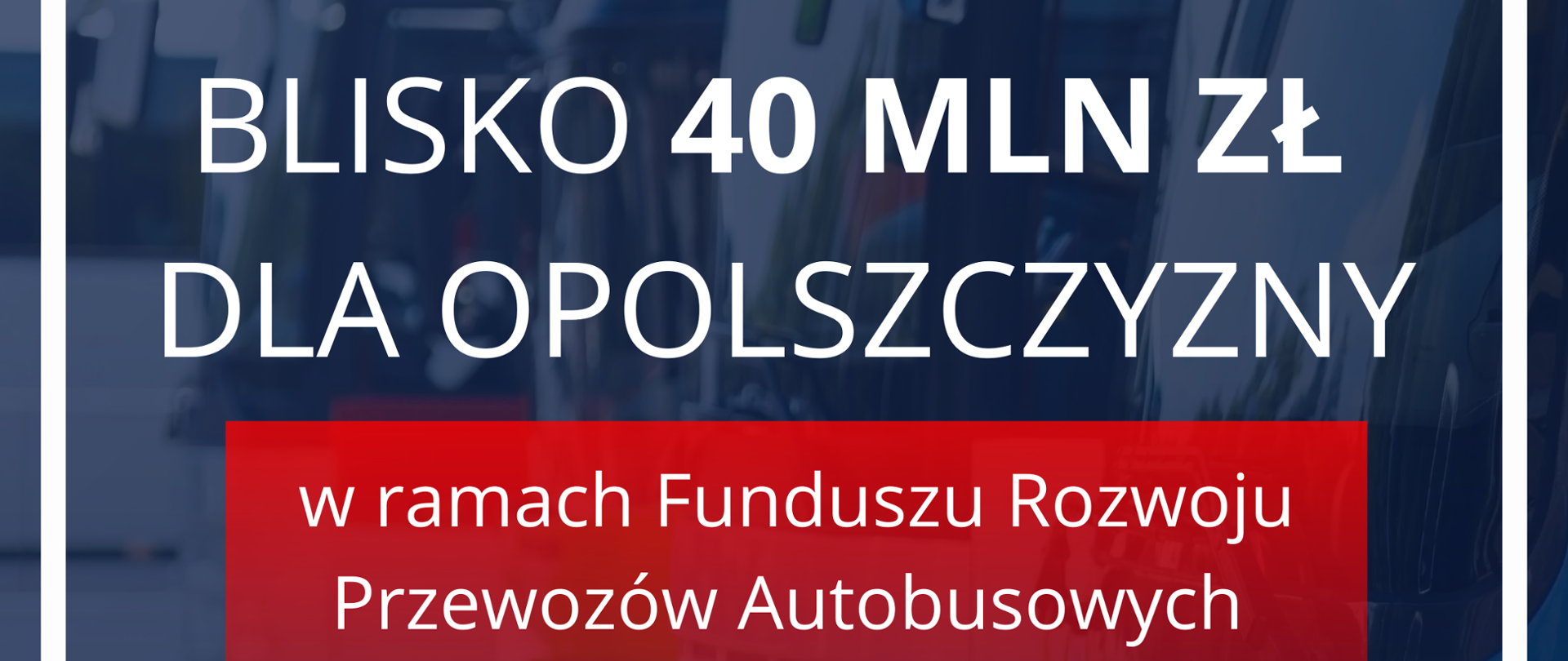 Fundusz Rozwoju Przewozów Autobusowych na rok 2025