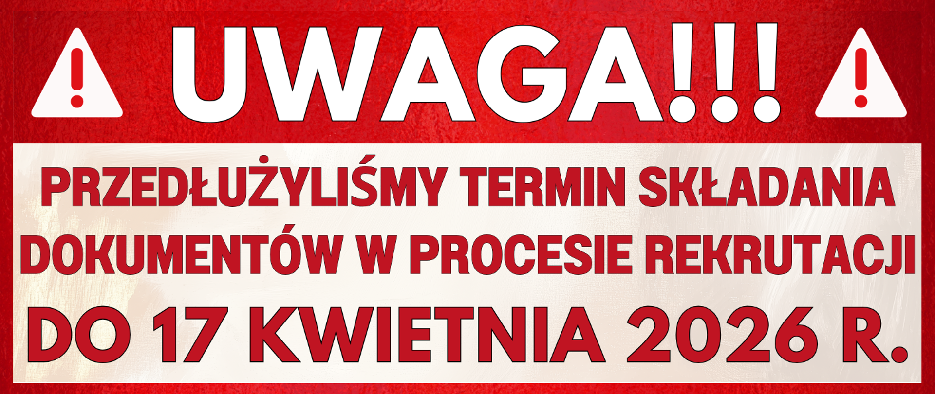 baner z czerwoną ramką oraz informacja o przedłużeniu rekrutacji