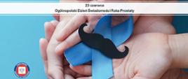 23 czerwca Ogólnopolski Dzień Świadomości Raka Prostaty