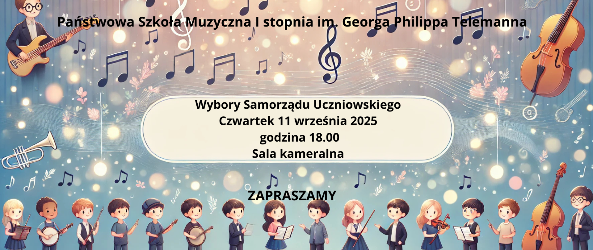 Plakat informuje o wydarzeniu „Wybory Samorządu Uczniowskiego” w Państwowej Szkole Muzycznej I stopnia im. Georga Philippa Telemanna w Żarach, które odbędą się w czwartek 11 września 2025 roku o godzinie 18:00 w Sali kameralnej.
Wygląd plakatu
Plakat ma muzyczną, kolorową stylistykę – w tle widnieją instrumenty takie jak gitara basowa, skrzypce, trąbka i kontrabas, a całość uzupełniają nuty i rozjaśnienia tworzące efekt magicznej atmosfery.
Elementy graficzne
U góry grafiki znajduje się nazwa szkoły, napisana dużą, wyraźną czcionką.
Na środku plakatu, wewnątrz jasnej ramki, umieszczono szczegóły wydarzenia: datę, godzinę oraz miejsce wyborów.
Na dole obrazka znajdują się postacie dzieci w bajkowym stylu, trzymające instrumenty muzyczne lub nuty, sugerujące różnorodne zainteresowania muzyczne uczniów