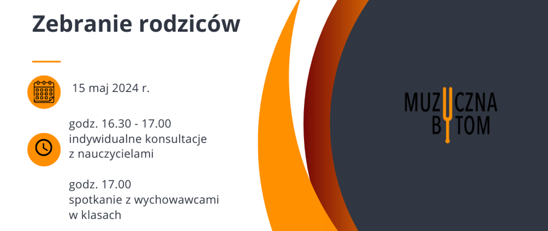 Po prawej stronie na szarym tle logotyp szkoły. Po lewej stronie na białym tle hasło "zebranie rodziców" oraz data i godzina