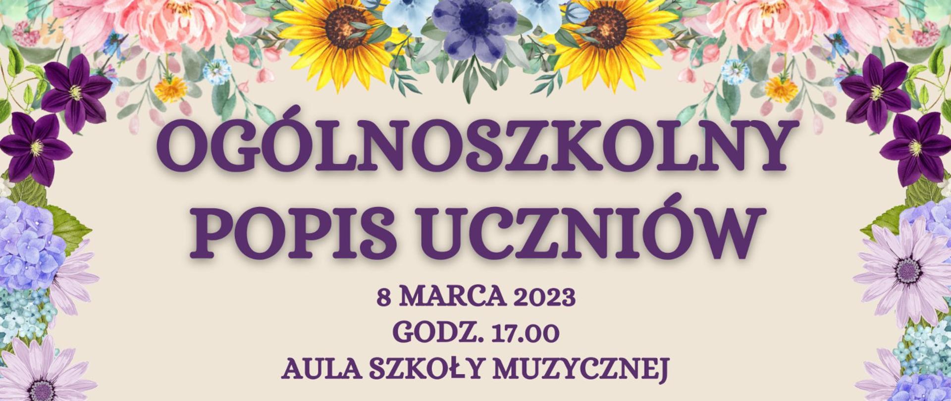 Ogłoszenie: Popis ogólnoszkolny 8 marca 2023 godz. 17 aula szkoły muzycznej