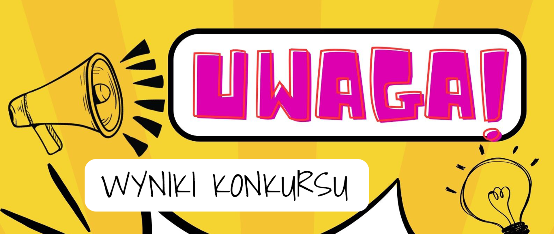 wyniki konkursu "Palić, nie palić - oto jest pytanie?" baner żółty z różowym napisem uwaga