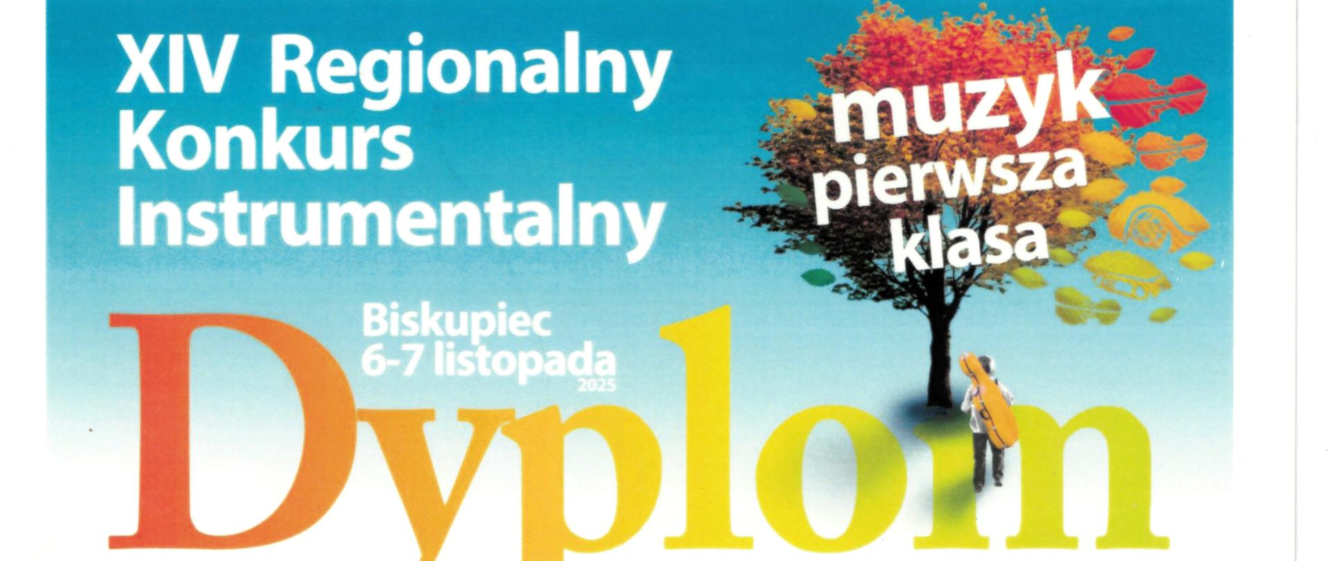 Skan dyplomu z kolorowym nagłówkiem „XIV Regionalny Konkurs Instrumentalny – muzyk pierwsza klasa, Biskupiec 6–7 listopada 2025”; poniżej tekst „za zdobycie szczególnego wyróżnienia w II grupie wiekowej otrzymuje Feliks Laskowski”, na dole podpisy jurorów i znaki organizatora oraz patrona
