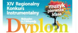 Skan dyplomu z kolorowym nagłówkiem „XIV Regionalny Konkurs Instrumentalny – muzyk pierwsza klasa, Biskupiec 6–7 listopada 2025”; poniżej tekst „za zdobycie szczególnego wyróżnienia w II grupie wiekowej otrzymuje Feliks Laskowski”, na dole podpisy jurorów i znaki organizatora oraz patrona