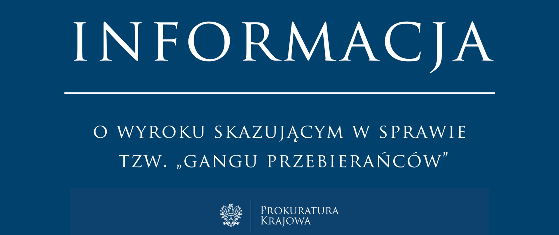 Komunikat_wyrok_gang_przebierańców