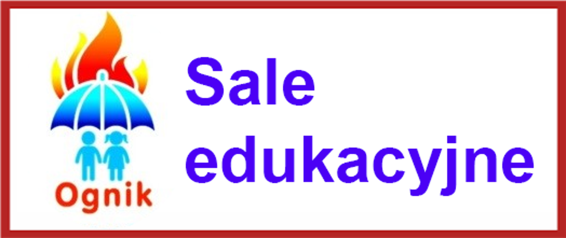 Sale edukacyjne ognik