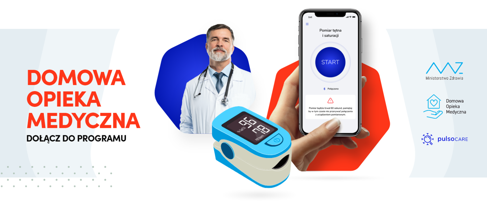 Baner do artykułu o Domowej Opiece Medycznej. Na jasnym tle w barwach niebieskich umieszczono z lewej strony napis "Domowa Opieka Medyczna", bezpośrednio pod nim napis "Dołącz Do Programu". W centralnej części umieszczono wizerunek lekarza oraz zdjęcie urządzenia do pomiaru ciśnienia oraz smartfon. Po prawej logotyp Ministerstwa Zdrowia oraz Domowej opieki medycznej i firmy Pulsocare.