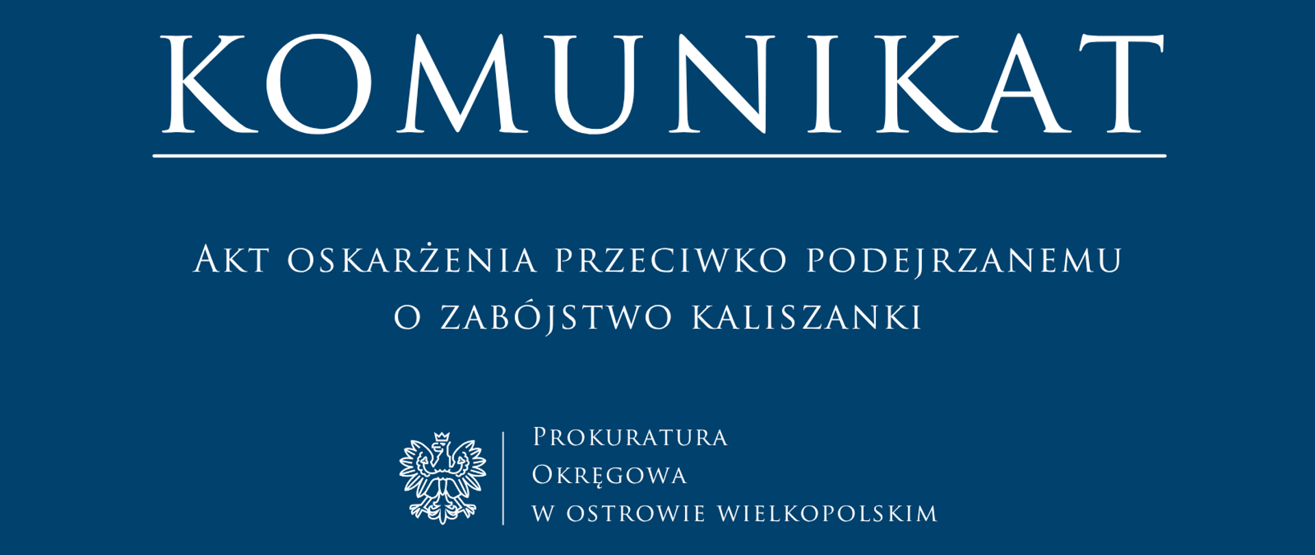 Akt oskarżenia przeciwko podejrzanemu o zabójstwo kaliszanki