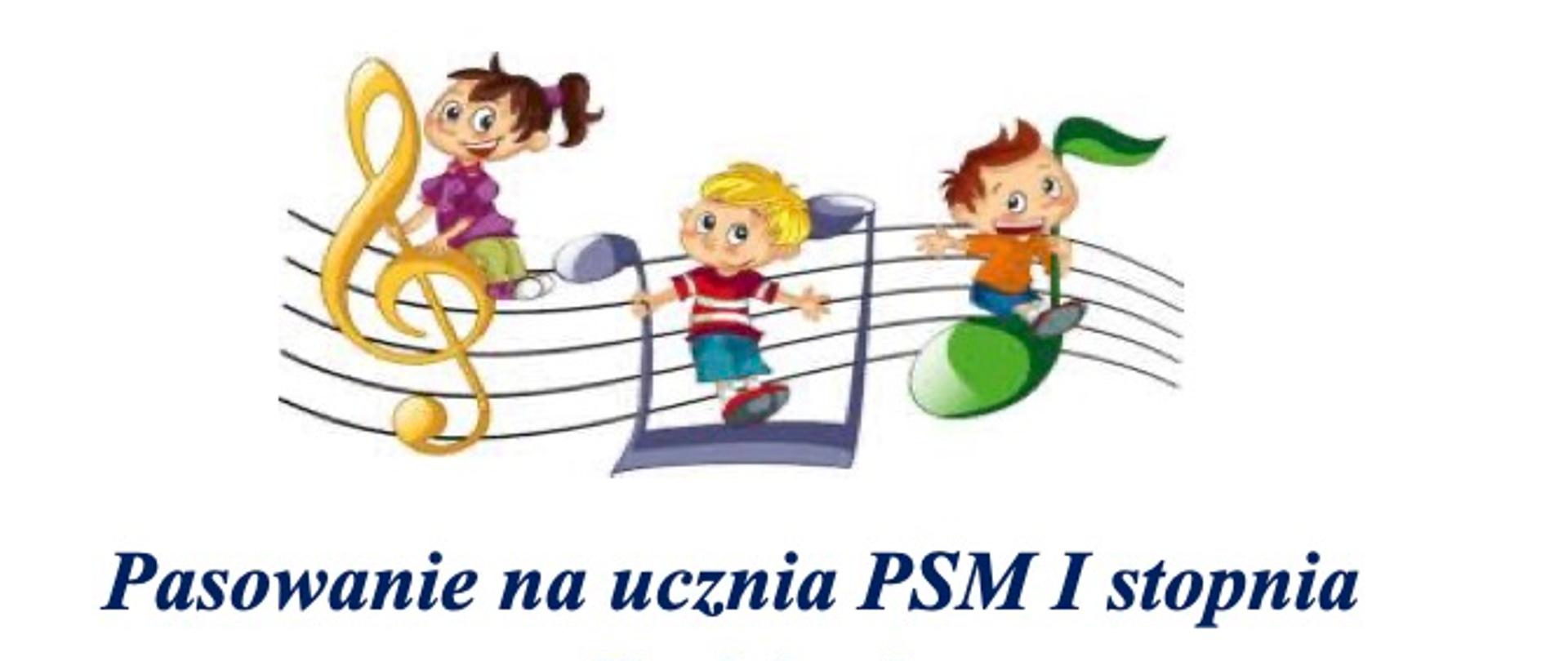 Plakat na białym tle, na górze rysunek pięciolinii na której tańczącą i bawi się trójka dzieci. Poniżej granatowe napisy