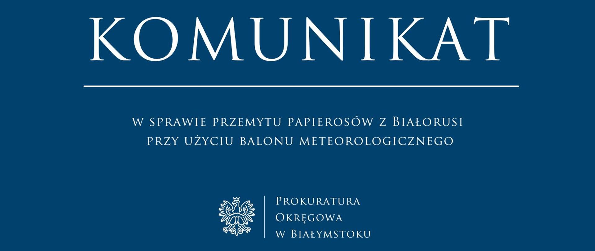 Komunikat w sprawie przemytu papierosów z Białorusi przy użyciu balonu meteorologicznego