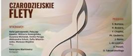 Plakat koncertu "Czarodziejskie flety" Na pastelowym duży klucz wiolinowy wokół napisy informacyjne o koncercie