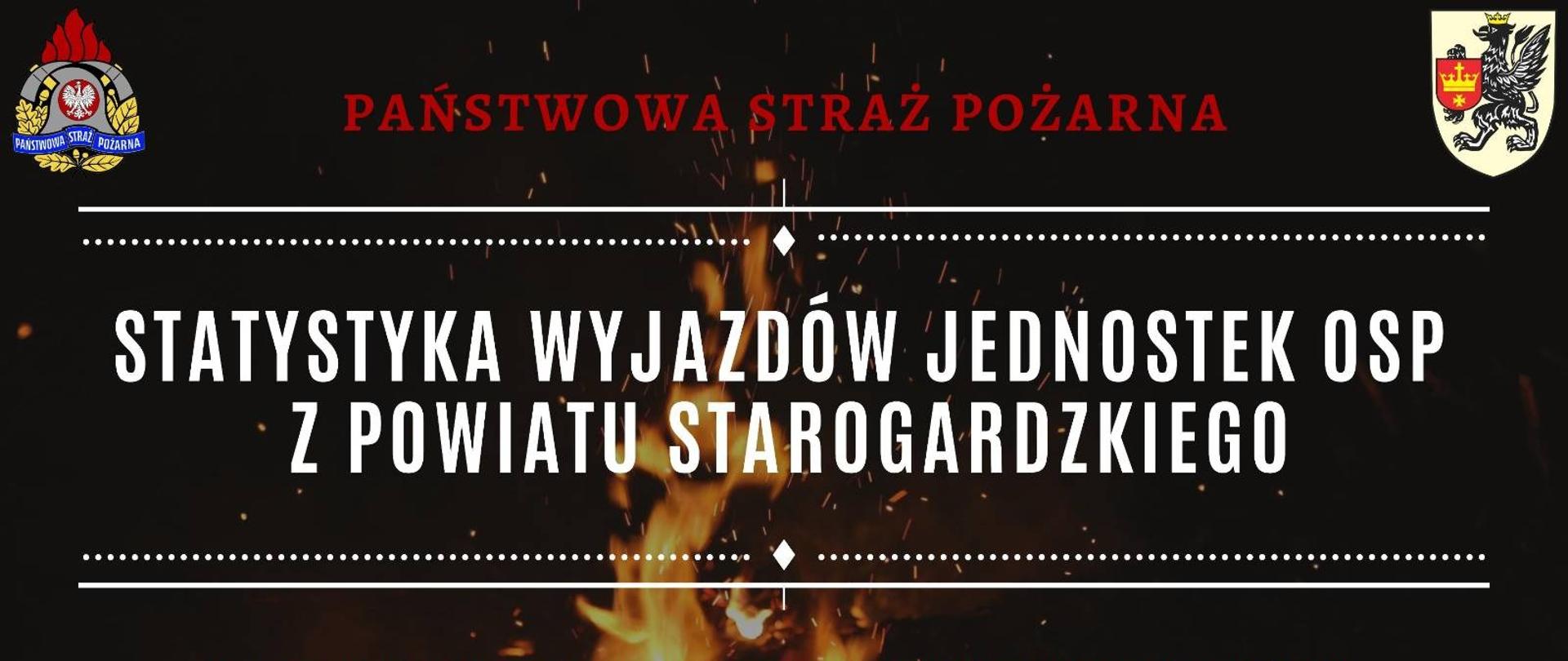 zdjęcie przedstawia tytuł artykułu z dodanymi logo PSP i powiatu starogardzkiego