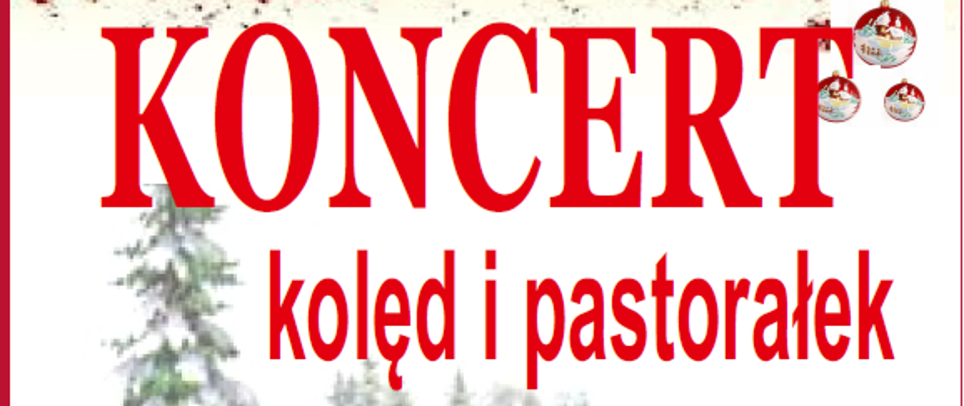 Plakat informujący o Koncercie Kolęd i Pastorałek w dniu 20.12.2022 r. godz. 17.30. Na czerwonym tle u góry białe gwiazdki i napis wesołych świąt. Na środku na białym tle czerwony napis KONCERT KOLĘD I PASTORAŁEK w wykonaniu uczniów PSM I st. w Radzyniu Podlaskim. Z lewej strony zaśnieżona choinka. Na dole miejsce , data i godzina koncertu