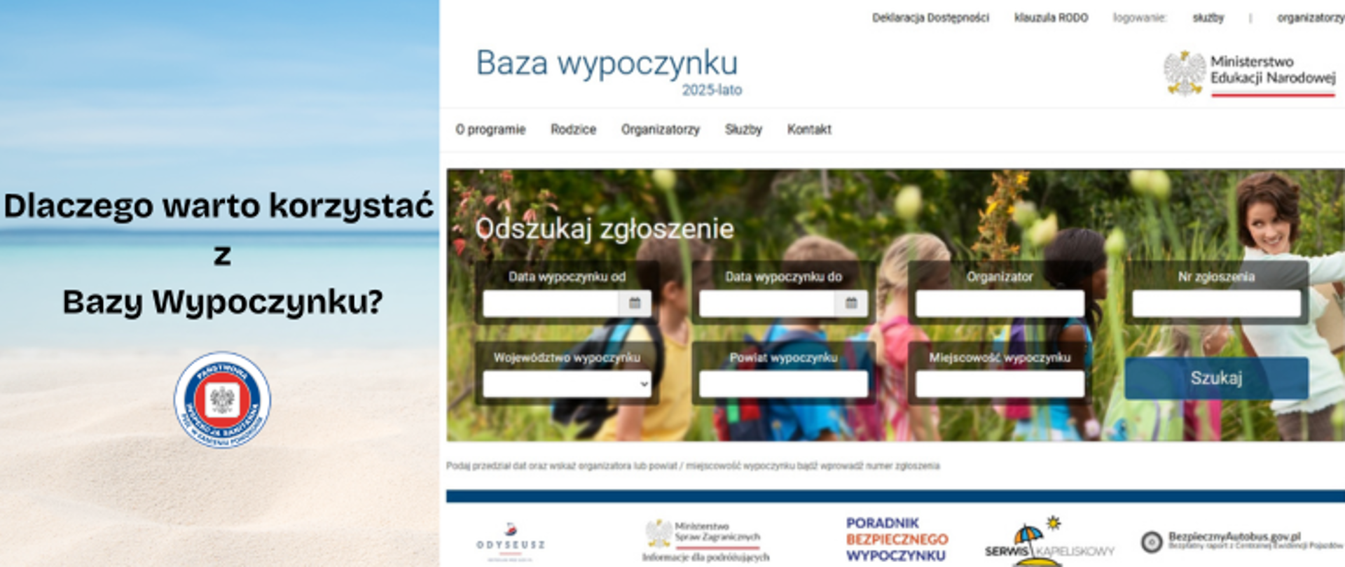 Na tle plaży screen strony Ministerstwa Edukacji Narodowej - dotyczący Bazy wypoczynku. Po lewej stronie ciemny napis Dlaczego warto korzystać z Bazy wypoczynku? Poniżej okrągłe logo logo Państwowej Inspekcji Sanitarnej przedstawiające czarnego orła na białym kwadratowym tle, które otoczone jest czerwonym wypełnieniem. Zewnętrzną część logo otacza granatowy okrąg z napisem Państwowa Inspekcja Sanitarna w kolorze białym. Logo otoczone granatowym napisem PSSE w Kamieniu Pomorskim na białym tle.