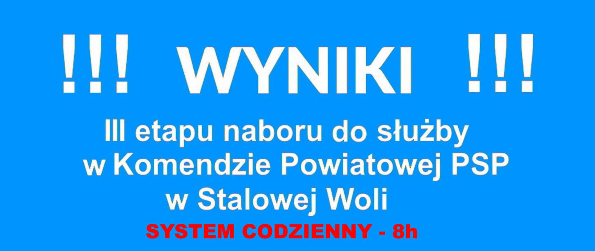 Wyniki III etapu naboru - System codzienny 8h