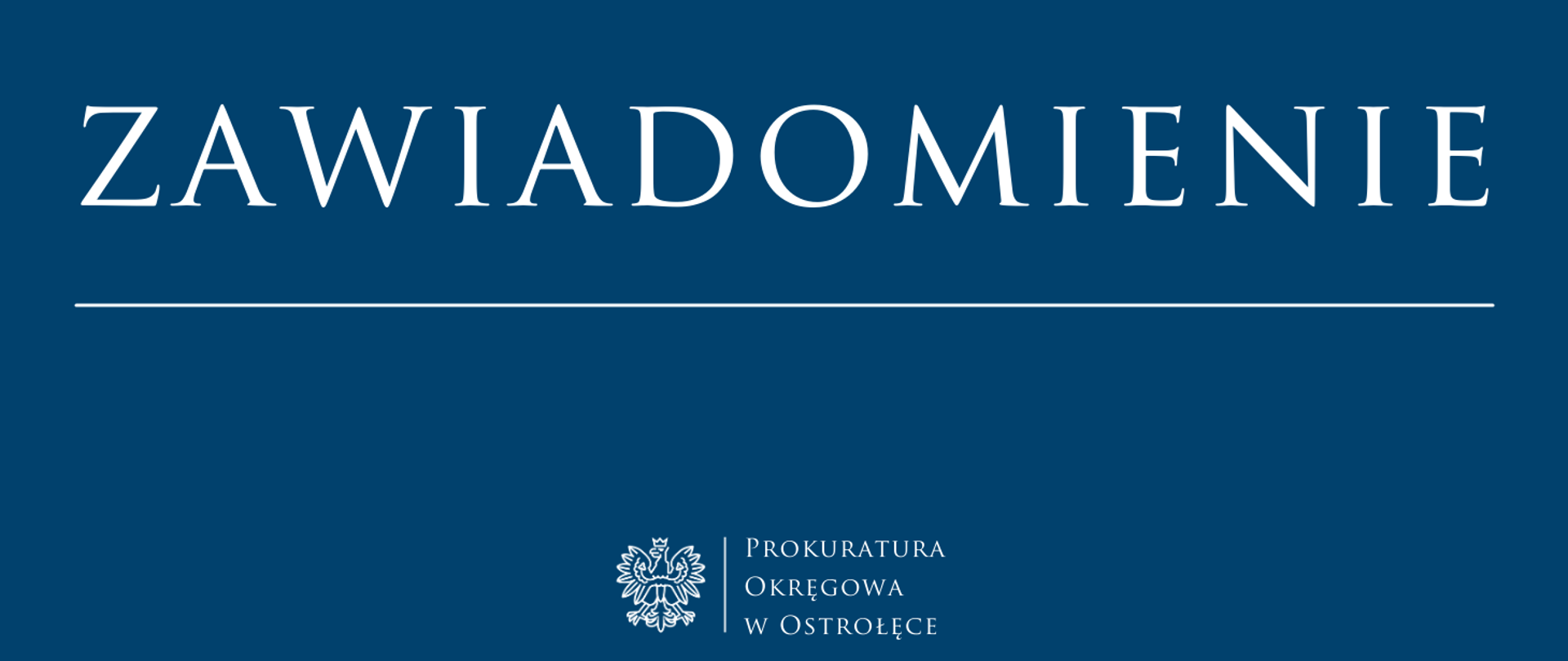 Biały napis Zawiadomienie na niebieskim tle