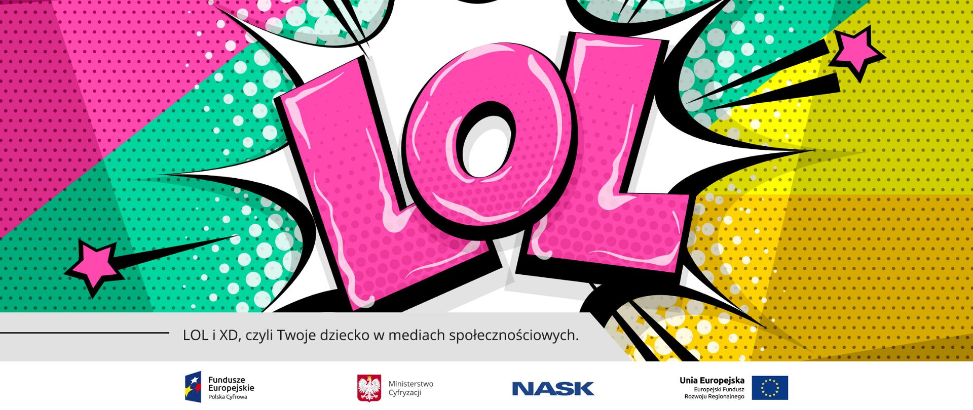 Grafika wektorowa w konwencji komiksowej - na środku duży różowy napis LOL.