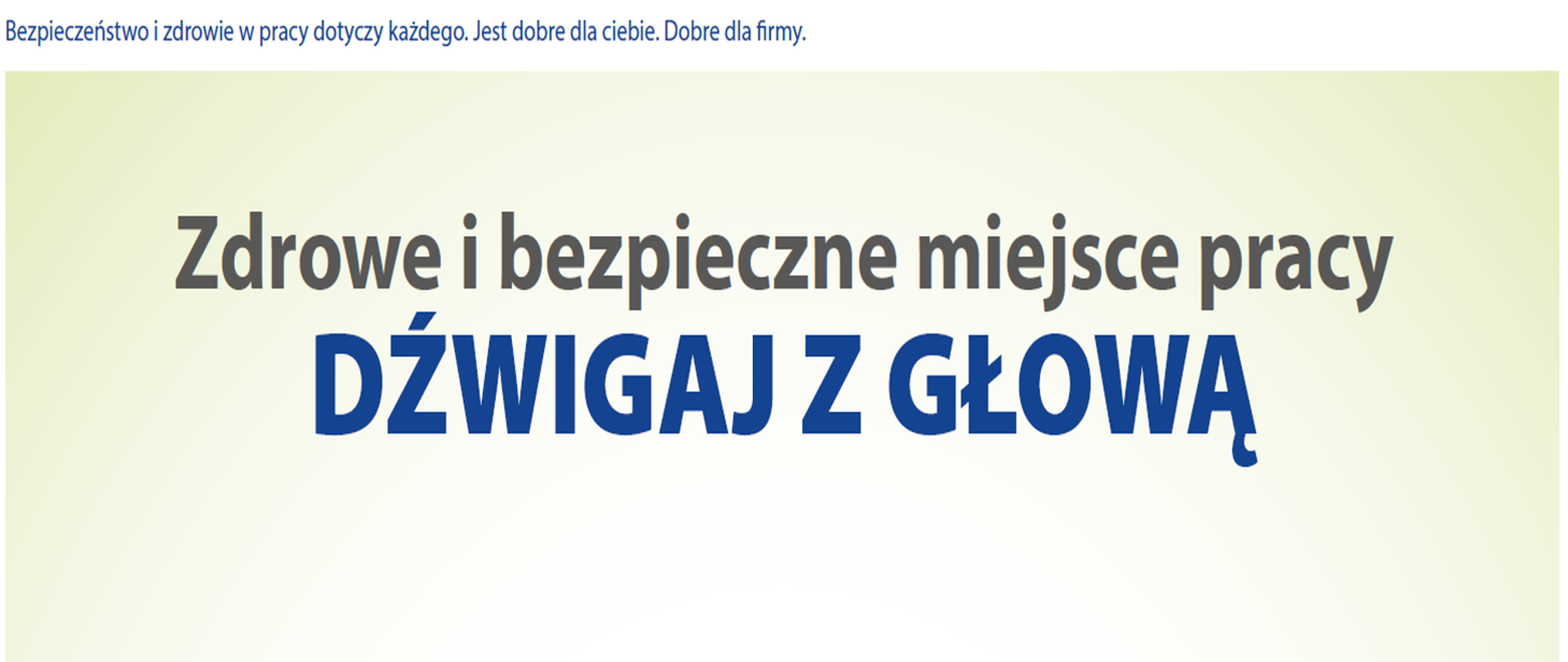 Kampania: "Zdrowe i bezpieczne miejsce pracy"