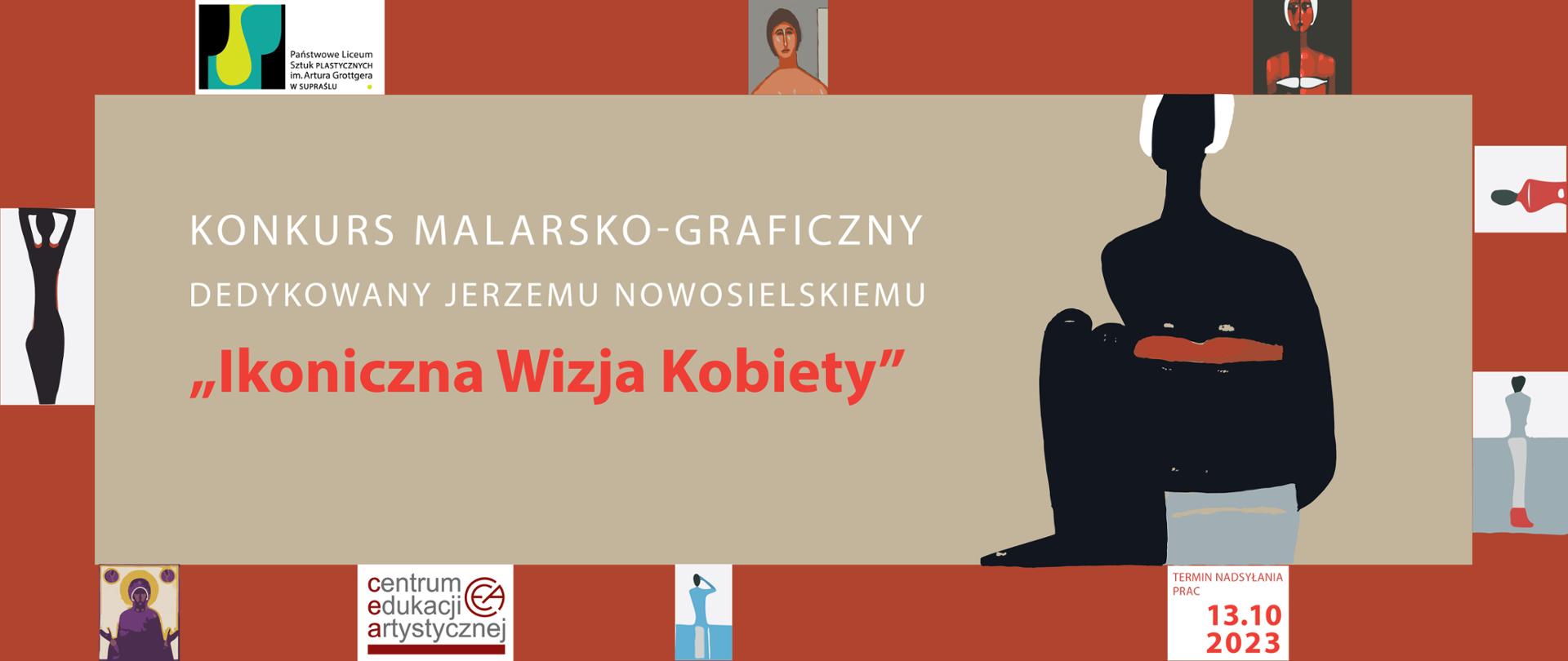 Konkurs malarsko-graficzny dedykowany Jerzemu Nowosielskiemu "Ikoniczna Wizja Kobiety"